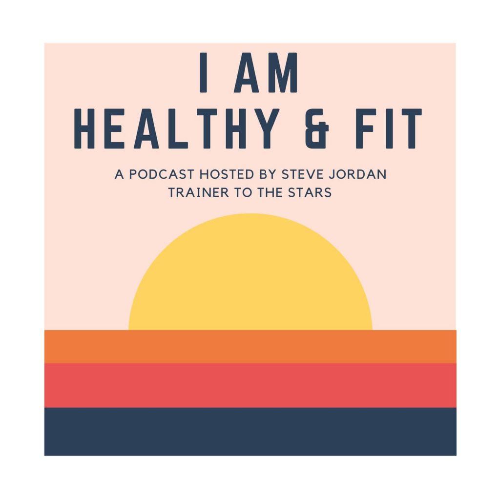 I AM Healthy and Fit Podcast