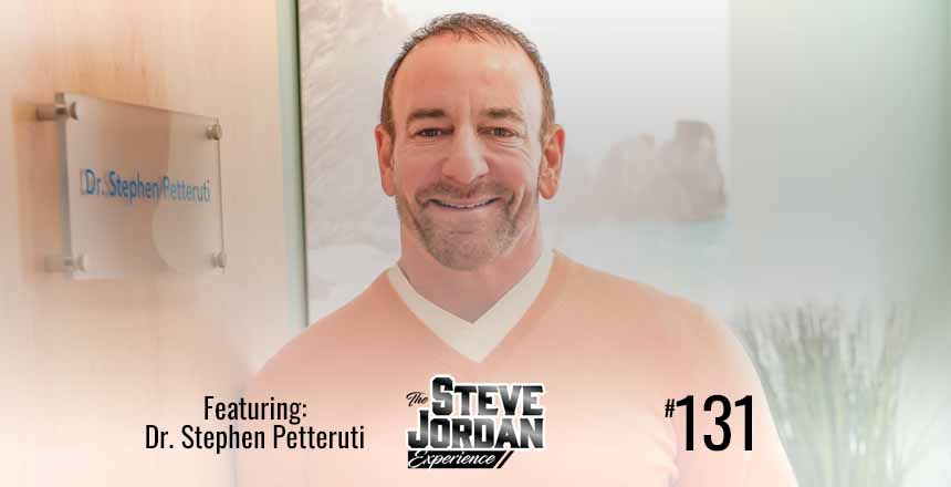 Go Out And Be The Best Version Of Yourself with Dr. Stephen Petteruti