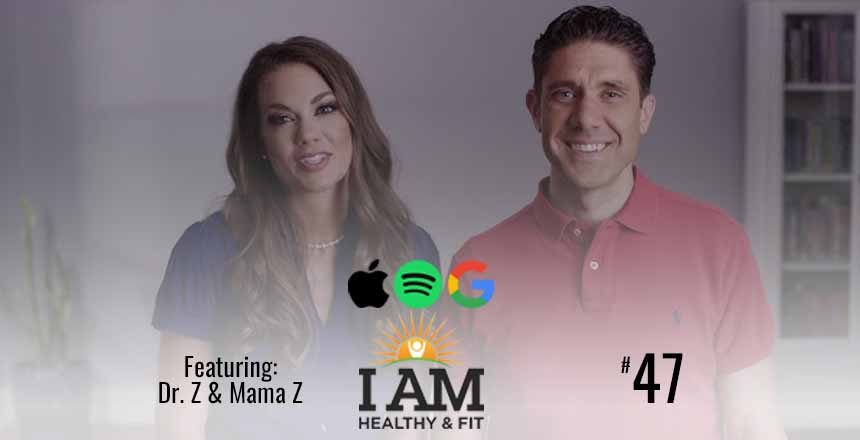 Dr Z and Mama Z Steve Jordan I am Healthy and Fit podcast